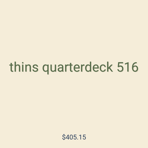 thins quarterdeck 516