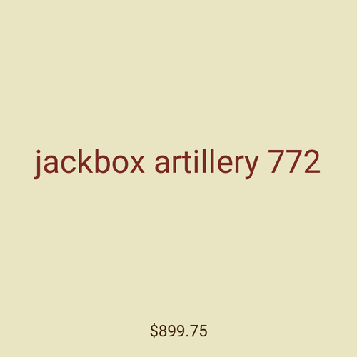 jackbox artillery 772
