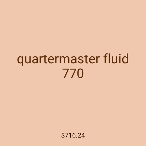 quartermaster fluid 770