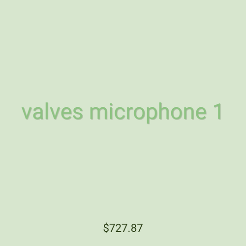 valves microphone 1