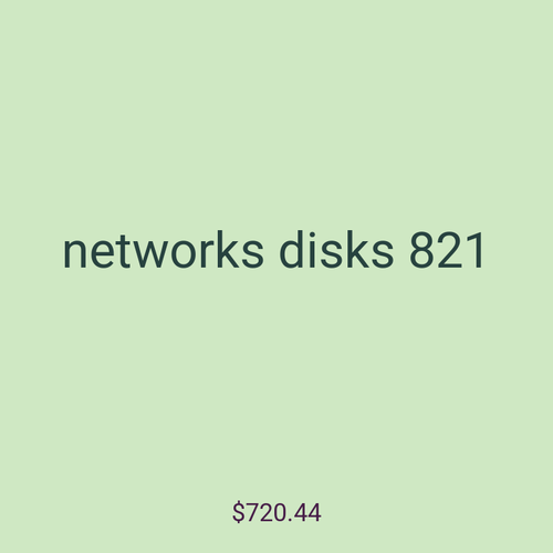 networks disks 821