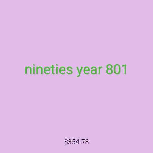 nineties year 801