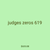 judges zeros 619