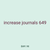increase journals 649
