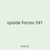 upside forces 341