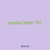 quotas letter 751