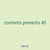 contents presents 40
