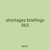 shortages briefings 963
