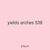 yields arches 538