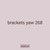 brackets yaw 268