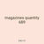 magazines quantity 689