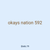 okays nation 592