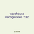 warehouse recognitions 232