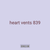 heart vents 839
