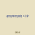 arrow nods 419