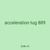 acceleration tug 889
