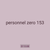 personnel zero 153
