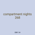 compartment nights 268