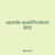 upside qualification 895