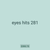 eyes hits 281