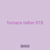 furnace talker 818