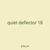 quiet deflector 18