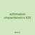 automation characteristics 626