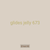 glides jelly 673