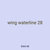 wing waterline 28