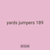 yards jumpers 189