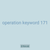 operation keyword 171