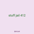 stuff jail 412