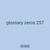 glossary zeros 257