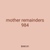mother remainders 984
