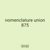 nomenclature union 875