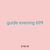 guide evening 699