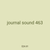 journal sound 463