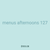 menus afternoons 127
