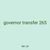 governor transfer 265