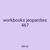 workbooks jeopardies 467