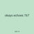 okays echoes 767
