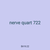 nerve quart 722