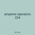 amperes operators 224