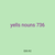 yells nouns 736