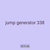 jump generator 338