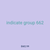 indicate group 662