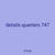 details quarters 747