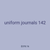 uniform journals 142