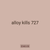alloy kills 727