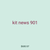 kit news 901